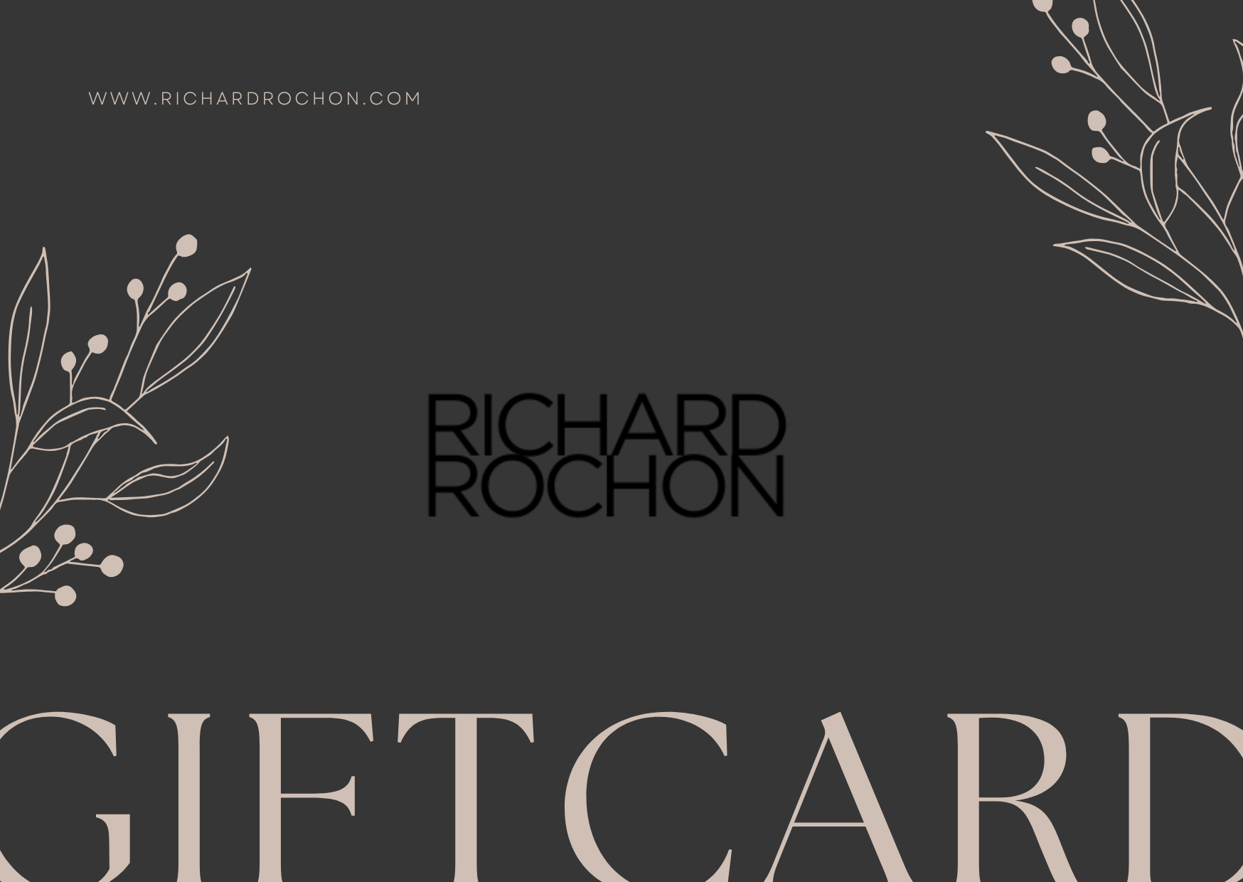 The Richard Rochon Gift Card